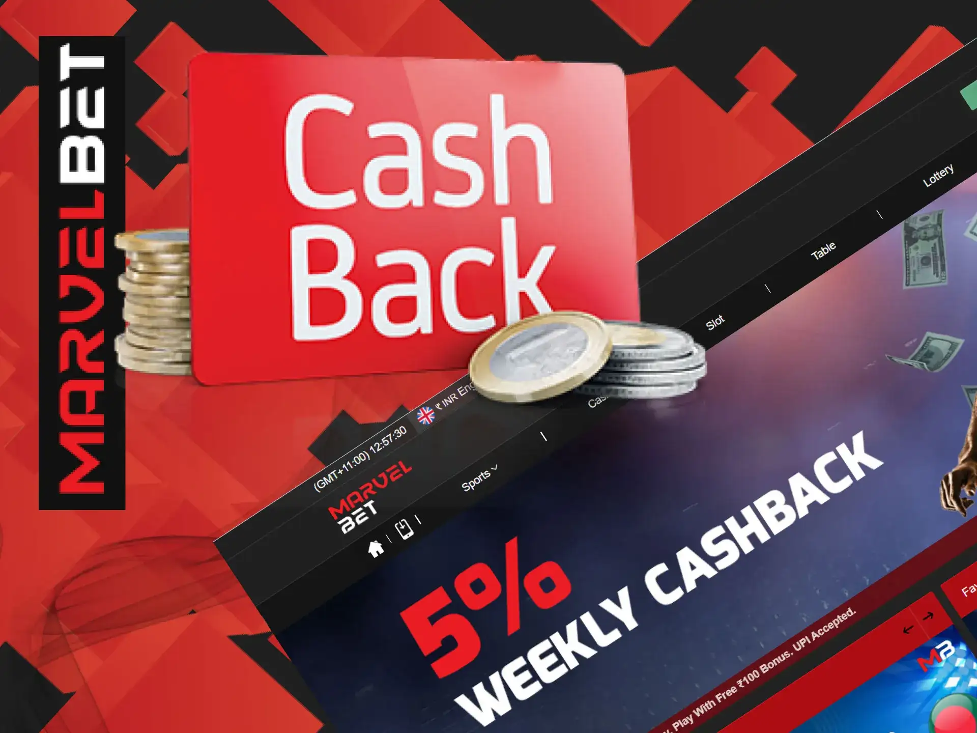 MarvelBet offers a weekly cashback of 5% of your losses.